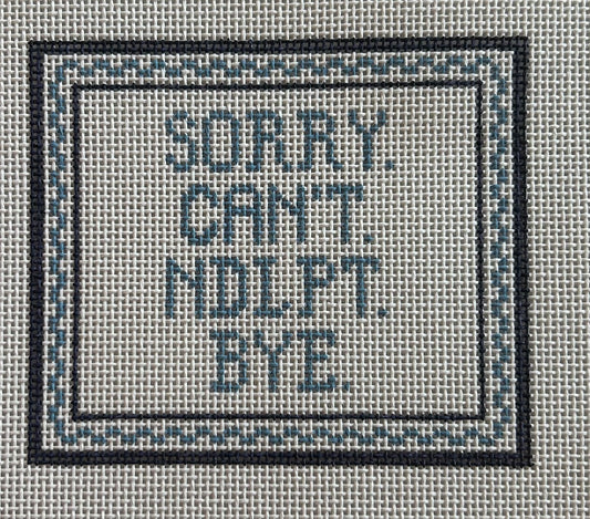 Sorry.Can't.Ndlpt.Bye