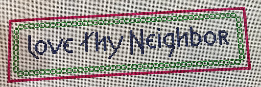 Love Thy Neighbor