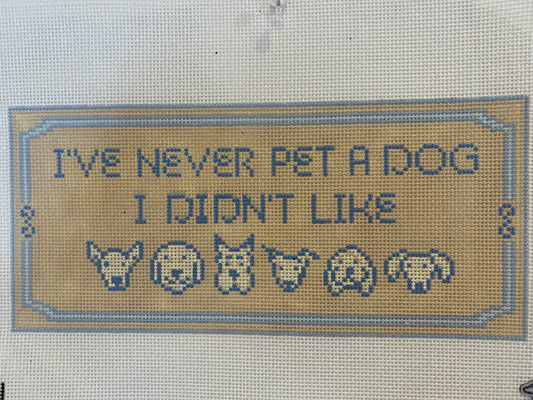 I've Never Pet a Dog I Didn't Like