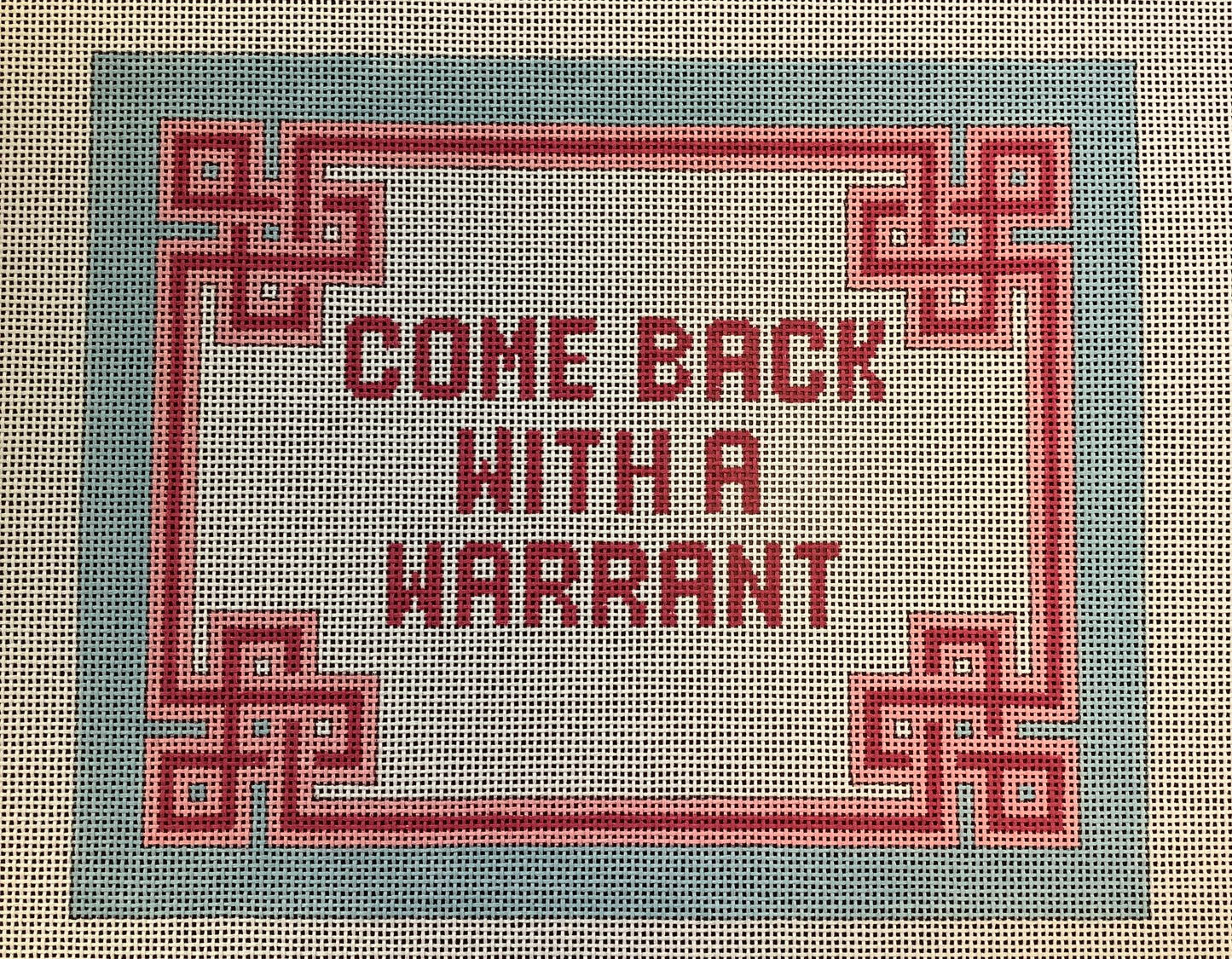Come Back with a Warrant