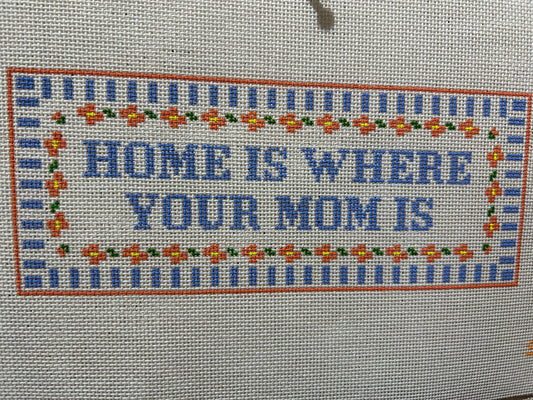 Home is Where Your Mom Is