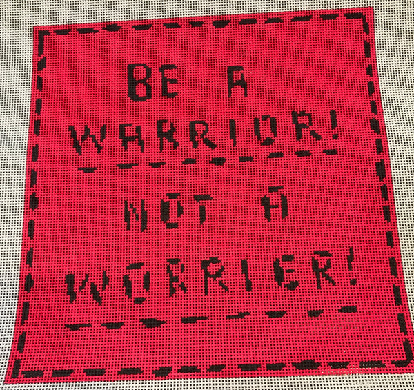 Be A WARRIOR