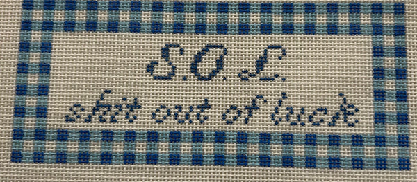 SOL Shit Out Of Luck