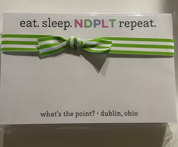 Eat Sleep NDLPT Repeat notecards