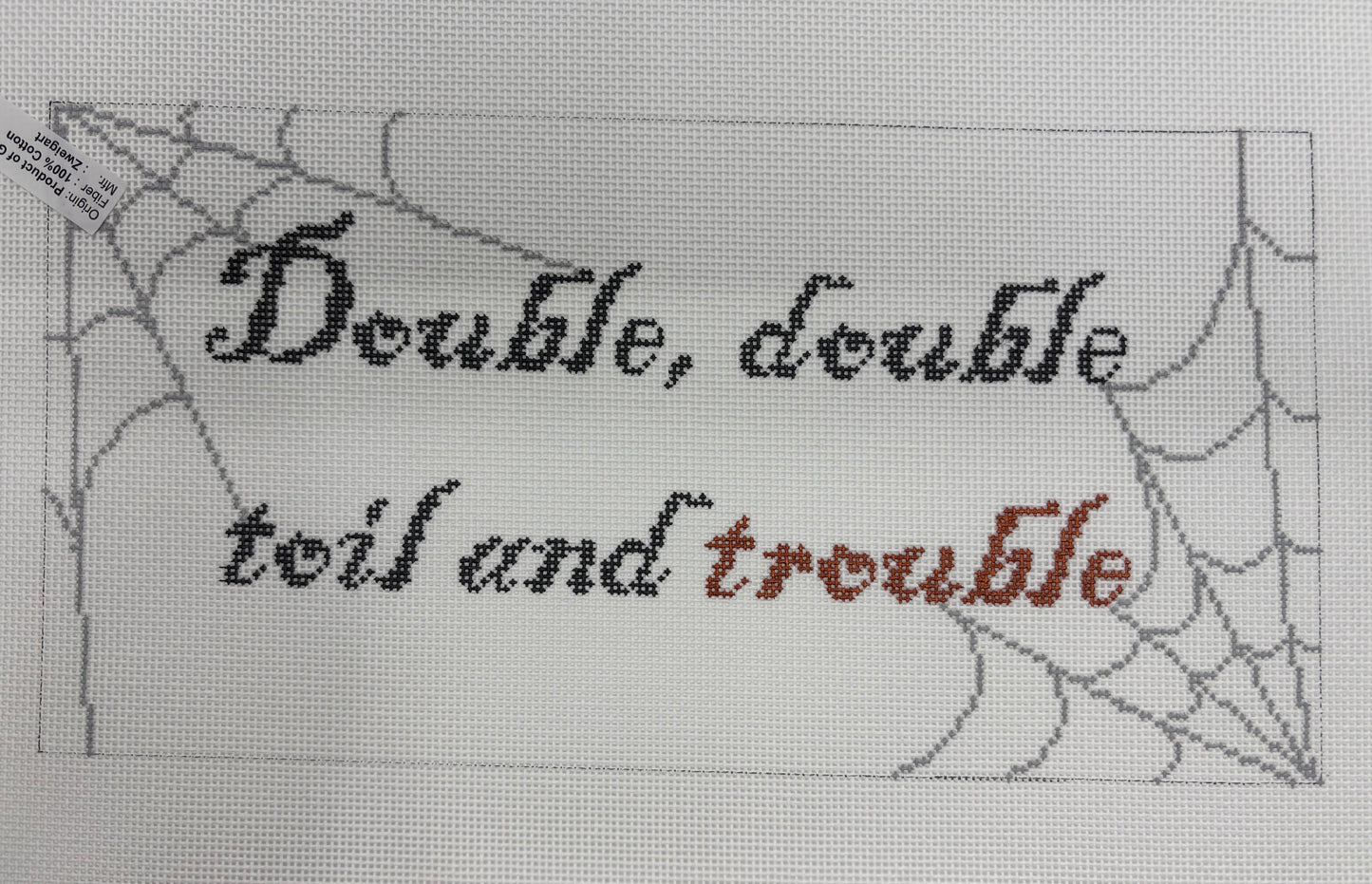 Double Double Toil and Trouble