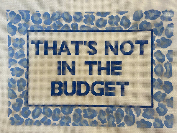That's Not in the Budget