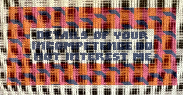 WS of Details of Your Incompetence