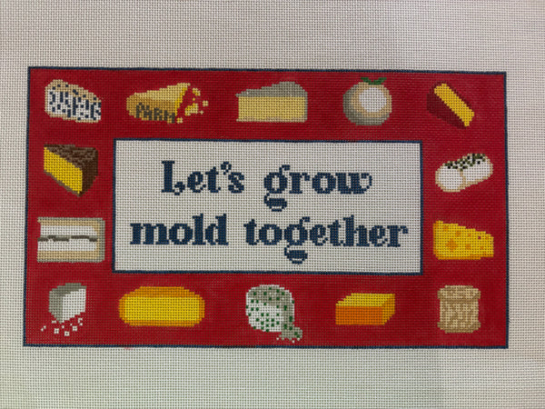 Let's Grow Mold Together