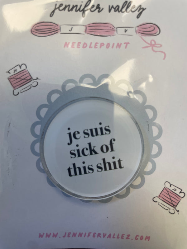 Je Suis sick of this Sh.t Needleminder